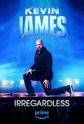 Kevin James: IrregardlessHD